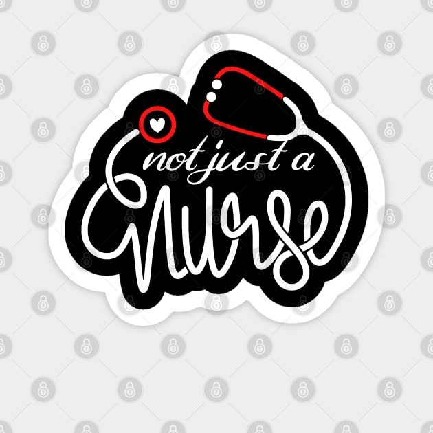 Not Just a Nurse Sticker by wonderws